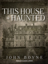 Cover image for This House Is Haunted